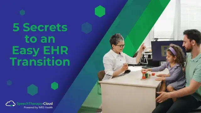5 Secrets to an Easy EHR Transition